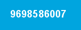 9698586007 9698586007