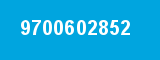 9700602852