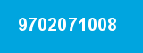 9702071008