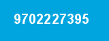 9702227395 9702227395