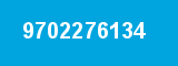 9702276134