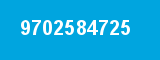 9702584725 9702584725