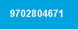 9702804671 9702804671