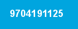9704191125 9704191125