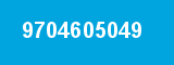 9704605049 9704605049