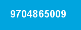 9704865009