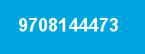 9708144473