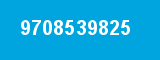 9708539825 9708539825