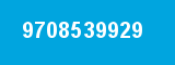 9708539929 9708539929