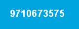 9710673575