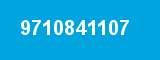 9710841107 9710841107