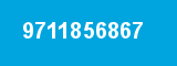 9711856867