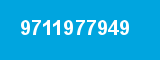 9711977949