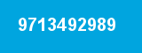 9713492989