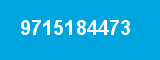 9715184473