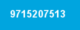 9715207513