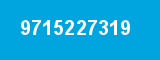 9715227319
