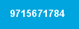 9715671784
