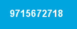 9715672718