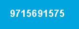 9715691575