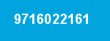 9716022161