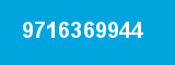 9716369944