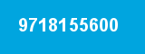 9718155600 9718155600