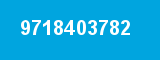 9718403782