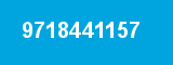 9718441157