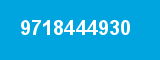 9718444930