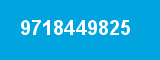 9718449825