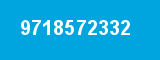 9718572332