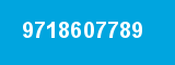 9718607789