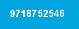 9718752546