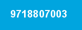 9718807003