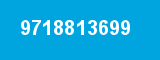 9718813699