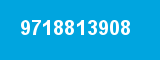 9718813908 9718813908