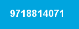 9718814071