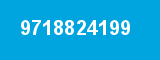9718824199