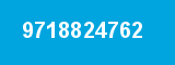 9718824762