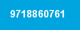 9718860761