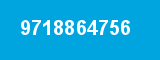 9718864756