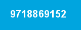 9718869152