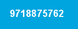 9718875762