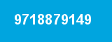 9718879149
