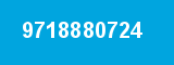 9718880724