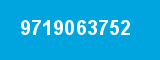 9719063752