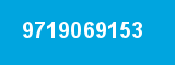9719069153