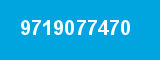 9719077470