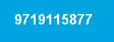 9719115877